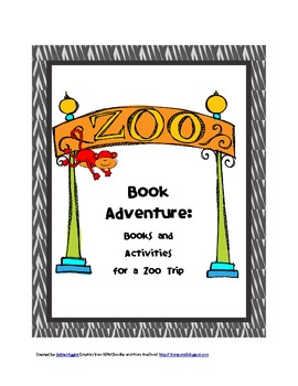 Preview of Zoo Book Adventure: Books and Activities for a Zoo Trip