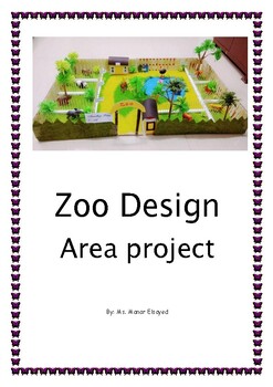 Preview of Zoo Design Area Math project