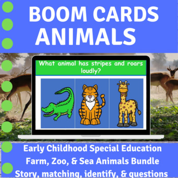 Zoo, Farm, & Sea Animals Boom Cards Story & Activities Preschool Special Ed.