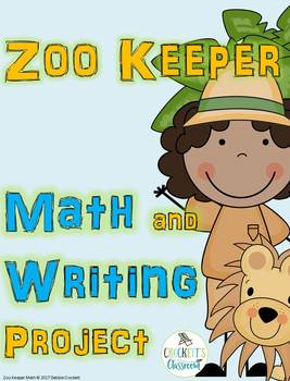 Preview of Zoo Keeper Math and Writing Project