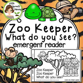 Preview of Zoo Keeper Zoo Keeper what do you see? Emergent Reader (plus large Teacher copy)