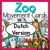 Zoo Themed Movement Cards - DUTCH Version