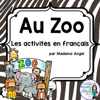 Preview of Zoo Themed Vocabulary Activities in French