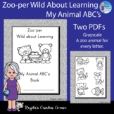 Zoo Themed Animal ABC's Book and Booklet- PDF