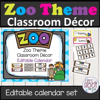 Preview of Zoo theme classroom decor Calendar set *EDITABLE*
