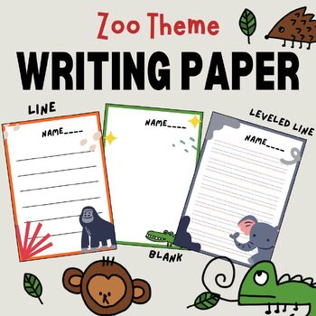 Preview of Zoo theme writing paper with line, leveled lines, and blank