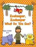 Zookeeper, Zookeeper What Do You See? Reading and Writing Unit