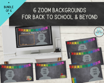 Preview of Zoom Backgrounds- Back to School and Beyond - 6 different images