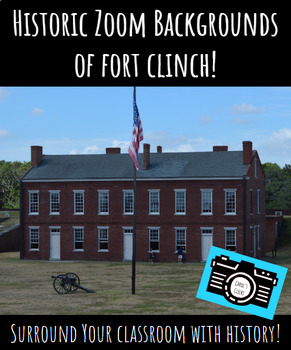 Preview of Zoom Backgrounds, Fort Clinch, Social Studies, History, Digital Rewards