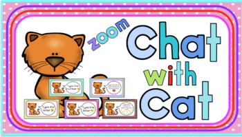 Preview of Zoom Chat with Cat!