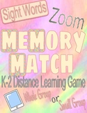 Zoom/Distance Learning Games (Sight Word Memory Match)