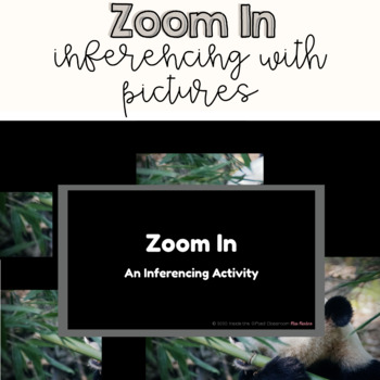 Preview of Zoom In - An Inferencing with Pictures Activity | Digital Google Slides