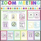 Zoom Meeting Rules (PreK - 5 Expectations for Virtual Visi