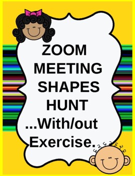 Preview of Zoom Meeting Shape Scavenger Hunt with Stand Up Exercises