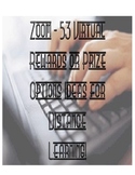 Zoom or Google Meet -53 Virtual Rewards or Prize Options I