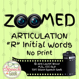 Zoomed Articulation: R Words (No Print)