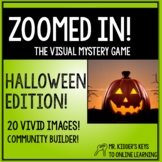 Zoomed In! The Visual Mystery Game HALLOWEEN EDITION!