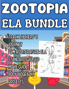 Preview of Zootopia BUNDLE: Hero's Journey, Film as Literature, & Body Biography Projects