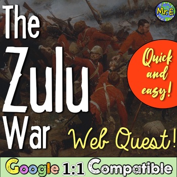 Preview of Zulu War Web Quest | Anglo-Zulu War South Africa | Traditional + Digital Ready