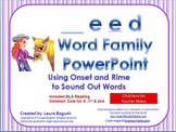_eed Word Family PowerPoint  for K, 1st or 2nd Reading Pho