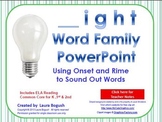 _ight Word Family PowerPoint  for K, 1st or 2nd Reading Ph