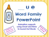 _ue Word Family PowerPoint  for K, 1st or 2nd (Common Core)