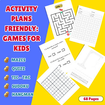 Preview of activity plans friendly: games for kids, Mazes-Quizz-tic tac-sudoku-hangman