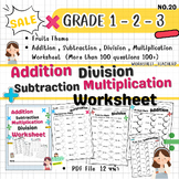 addition , Subtraction , Division , Multiplication Workshe