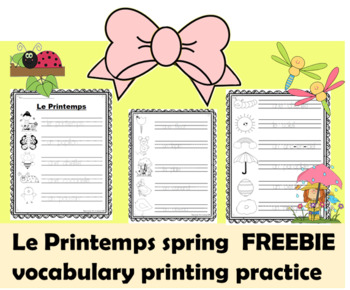 Preview of after springbreak SPRING vocabulary FRENCH freebie le printemps printing/writing