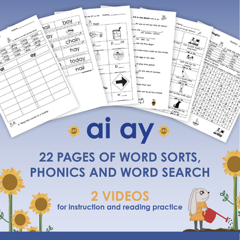 Preview of ai -ay: WORD STUDY-Phonics, Word Sorts, Spelling, Sight Words, Word Search