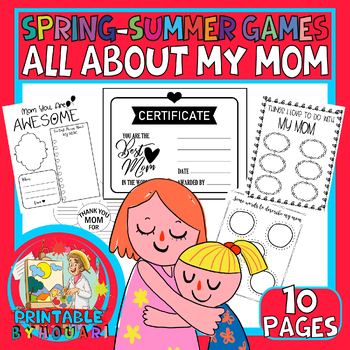 Preview of all about my mom pages- mother's day activities for kids- summer worksheets