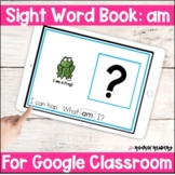 am Sight Word Book Google Slides