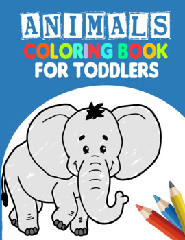 Monkey and Elephant Coloring Book for Kids age 2-4: Awesome Children  Activity Book For Boys & Girls . For Toddlers Who Loves Animals Big and  Simple De (Paperback)