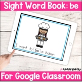 be Sight Word Book Google Slides