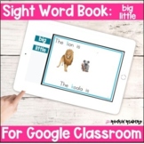 big/little Sight Word Book Google Slides