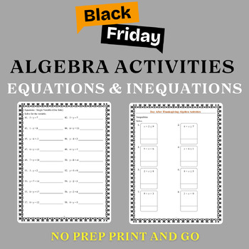 Preview of black Friday Algebra Activities Master Extensive Equations Inequation worksheets