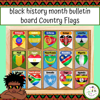 Preview of black history month bulletin board | African Country Flags