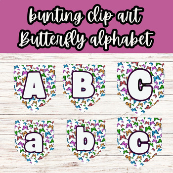 Preview of bunting clipart butterfly | word wall letters | classroom decor |alphabet poster