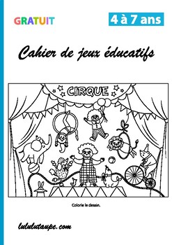 Preview of cahier des jeux educatifs colloriage