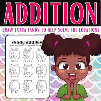 Preview of candy Addition,Draw extra candy to help solve the equations