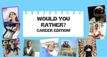 Preview of career exploration Would You Rather? game
