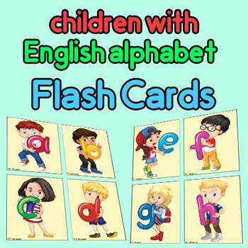 children with English alphabet Flash Cards by Mr-pencil | TpT