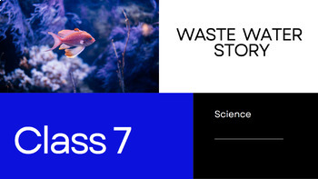 Preview of class 7 biology waste water story part 1 ppt