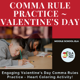Comma Rule Practice for Middle School ~ Valentine's Day