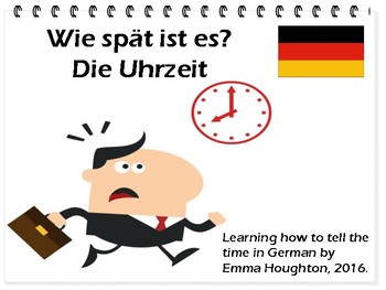 Preview of Die Uhrzeit. Telling the time in German.