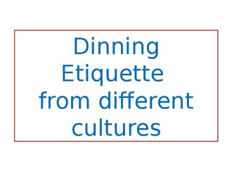 Preview of dining etiquette from different cultures