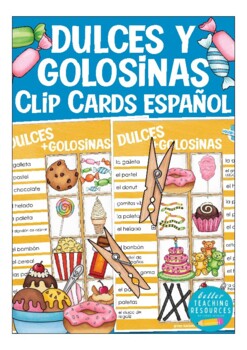 Preview of dulces y golosinas Español Clip Cards vocabulary / spelling Spanish sweets words