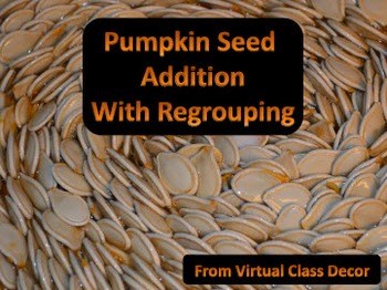 Preview of eBooks - Pumpkin Seed Addition With Regrouping