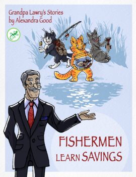 Preview of eBOOK: "Fishermen Learn Savings & Investments" - Business & Finance for Kids