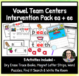 ea & ee -Vowel Team Centers Intervention Pack- 5 Activitie